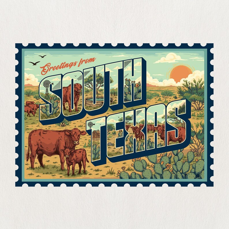 May include: A vintage postcard design with the words "Greetings from South Texas." The image shows brown cattle, cacti, and a windmill in a desert scene under a setting sun. The postcard is framed with a dark blue border.