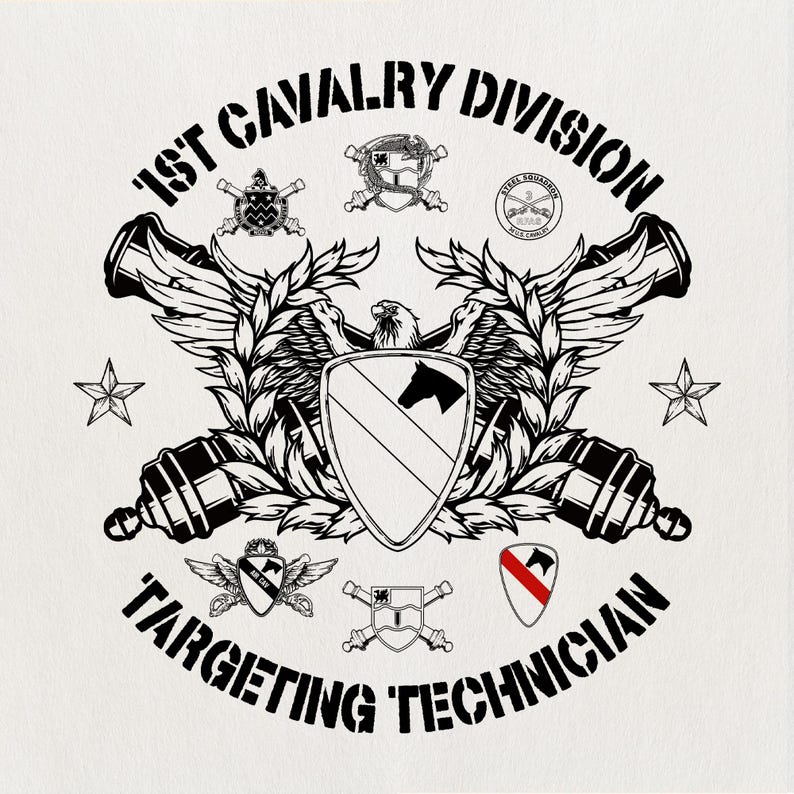 May include: A monochrome graphic design with the text "1st Cavalry Division" and "Targeting Technician." The design incorporates cannons, stars, an eagle, and a shield with a horse silhouette.