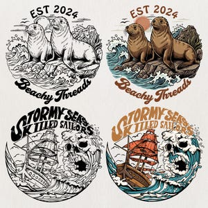 May include: Four circular illustrations with a nautical theme. Two feature seals with the text "Beachy Threads" and "EST 2024". The other two depict a ship, skull, and the text "Stormy Seas Skilled Sailors". The designs use black, white, brown, and teal.