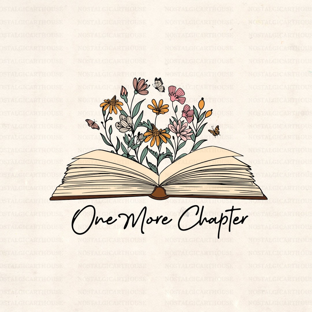 One More Chapter Svg, Book Svg, Floral Books, Reading Svg, Retro Book ...