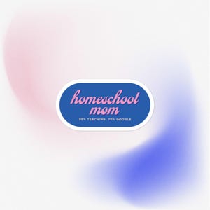 Homeschool Mom | witziger Homeschool Sticker