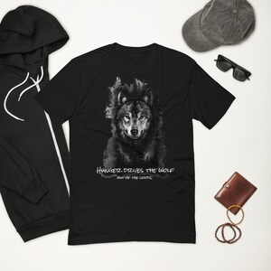 Hunger drives wolves out of the woods - short Sleeve T-shirt