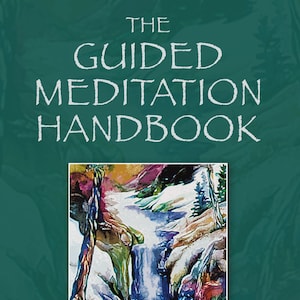 Może przedstawiać: Okładka książki z turkusowym tłem i białym tekstem, który brzmi "The Guided Meditation Handbook". Podtytuł to "The Complete Guide To Writing, Leading, & Recording Guided Meditations". Imię autora to "Max Highstein", a slogan to "Bestselling Guided Imagery Author & Composer". Okładka przedstawia kolorowy abstrakcyjny obraz wodospadu.