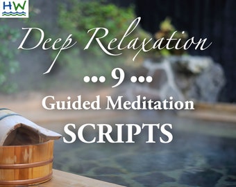 Guided Meditation Scripts / Deep Relaxation / Guided Imagery Scripts /  Inner Peace / Digital Download PDF / Make Your Own Guided Meditation