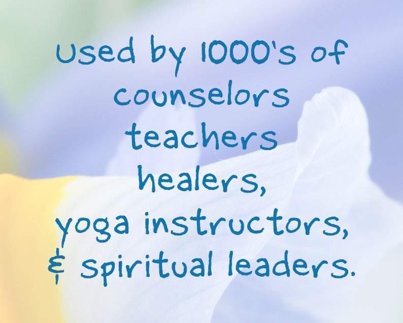 May include: Text on a blurred floral background reads: "Used by 1000's of counselors, teachers, healers, yoga instructors, & spiritual leaders."