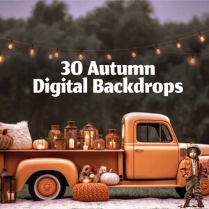 30 Autumn Digital Background Bundle, Orange truck and pumpkins backdrop, Fall Digital Backdrop for Photography, Portrait Composite