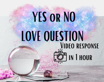 YES or NO love question Same Hour VIDEO personalized reading/ star oracle / intuitive Tarot /psychic reading / personalized fast