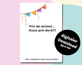 freche Abschiedskarte für Kollegen zum Jobwechsel - DIGITALE Postkarte, Download als jpg und PDF