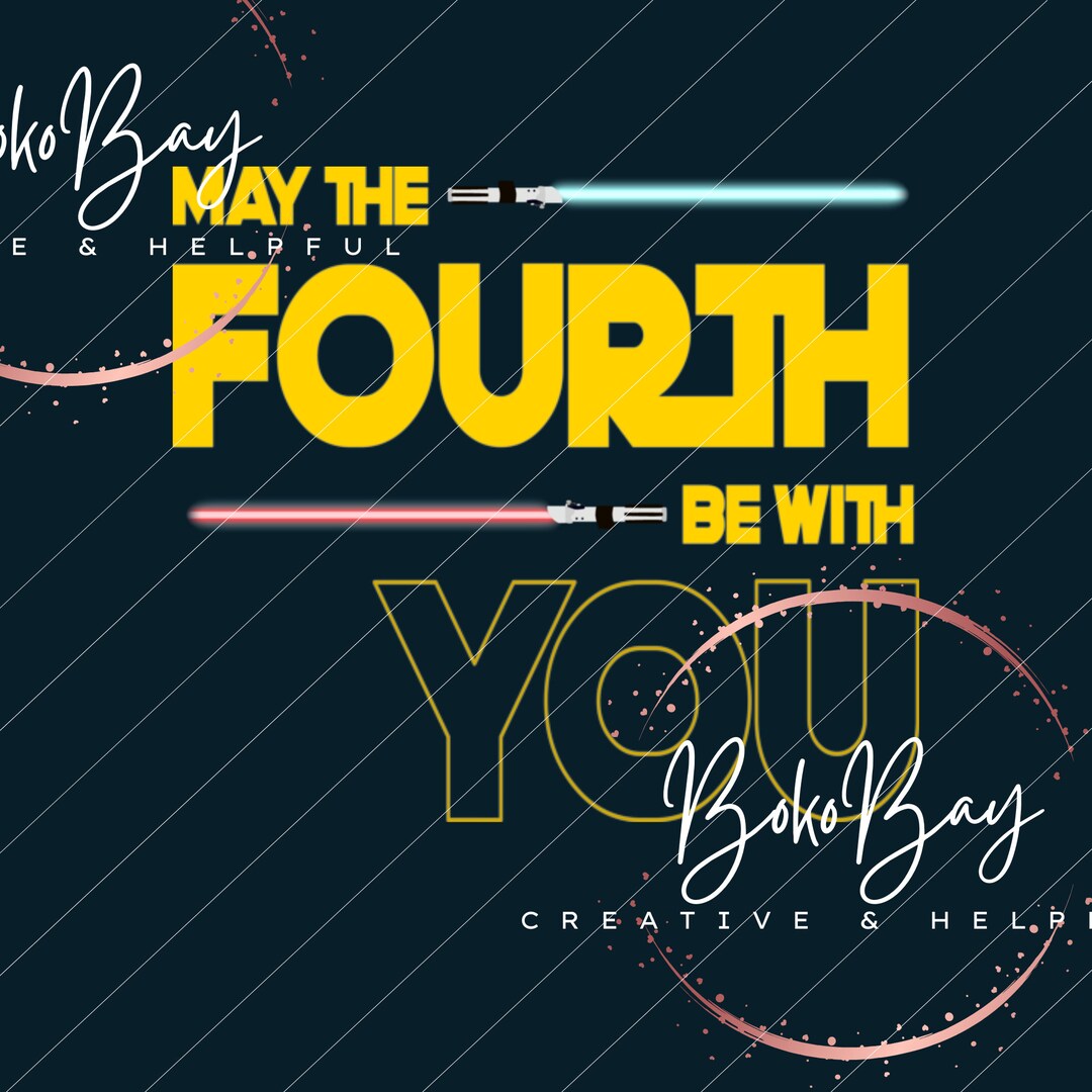 May the 4th Be With You SVG: Star Wars T-shirt Design (digital Download ...