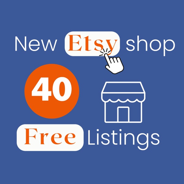 Erhalten Sie 40 Gratis-Einträge| Neuer Etsy Shop | KEIN KAUF BENÖTIGT | - für New Stores | Handmade Sellers Listings | Öffne deinen Etsy-Shop