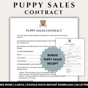 May include: A printable puppy sales contract template with a cartoon puppy illustration. The contract includes sections for puppy information, purchase price and payment, and health guarantee. The document is available for download in MS Word, Canva, and Google Docs.