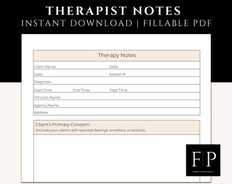 May include: A printable therapist notes template in PDF format. The template includes fields for client name, date, diagnosis, start time, end time, total time, clinician name, agency name, address, and client's primary concern.