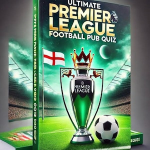 Ultimate Premier League Football Pub Quiz | 50 Questions in 8 Rounds | Printable Football Trivia Game PDF