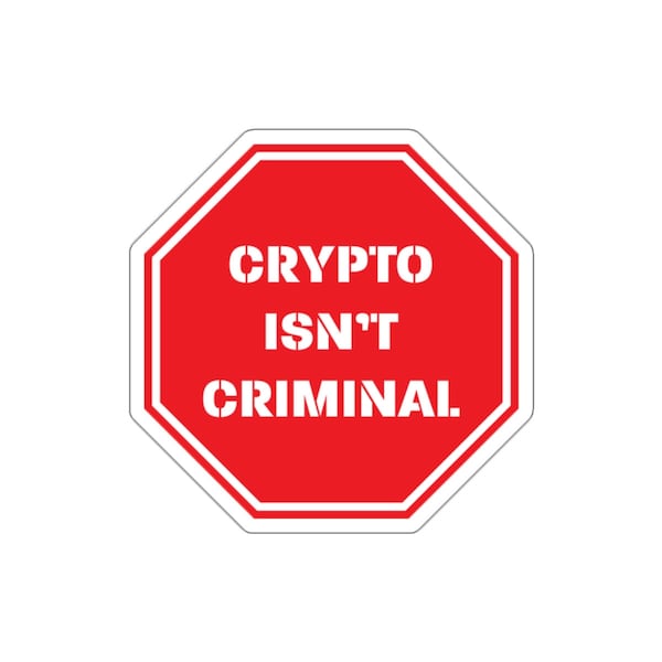 Crypto Isn't Criminal Octogon Die-Cut Sticker - White on Red