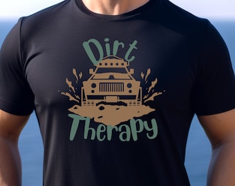 Camiseta Dirt Therapy, camiseta todoterreno, aventura todoterreno, camisa todoterreno, ropa para actividades al aire libre, idea de regalo todoterreno, camisetas 4x4, todoterreno
