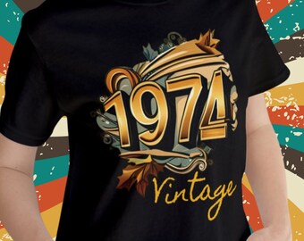 1974 Tshirt, Vintage 1974 shirt, Vintage Seventies Shirt, Retro 70s Graphic Shirt, Classic Seventies Tee, Limited Edition 1974 T-shirt