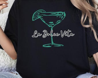 La Dolce Vita T-Shirt, Vintage Summer Tee, Gift for Cocktail Lovers, Italian T-shirt, Italian summer T-shirt, Italy vacation T-shirt