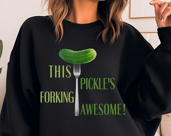 Pickle sweatshirt, Pickle-themed clothing, Dill pickle shirt, Funny pickle sweater, Pickle lover's sweatshirt, Pickle merchandise
