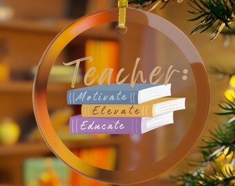 Teacher ornament, Teacher Christmas ornament, Educator holiday ornament, Teacher appreciation gift ornament, Teacher appreciation week gift