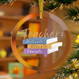 Teacher ornament, Teacher Christmas ornament, Educator holiday ornament, Teacher appreciation gift ornament, Teacher appreciation week gift