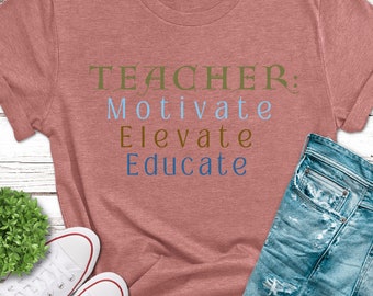 Teacher shirt, Teacher tee, Teacher gift, teacher appreciation, educator shirt, motivational teacher tshirt, grade-school teacher shirt