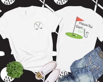 Golf shirt, Go golf T-shirt, Golfing T-shirt, Golf tee for men/women, Funny golf t-shirt, Golf tee with quotes, Comfortable golf shirt