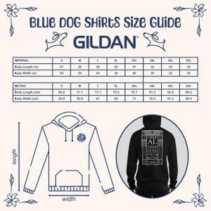 Puede incluir: Una gu&iacute;a de tallas de Blue Dog Shirts, con una tabla de la marca Gildan. La tabla incluye medidas imperiales para la longitud del cuerpo (27-34 pulgadas) y el ancho (20-34 pulgadas). Tambi&eacute;n se proporcionan medidas m&eacute;tricas (longitud 68,6-86,4 cm, ancho 50,8-86,4 cm).