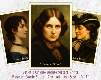 Brontë Sisters Portrait Prints | Emily Charlotte Anne Bronte | Exclusive 11x17 Literary Bookish Prints | For Readers, Writers Romantic Souls