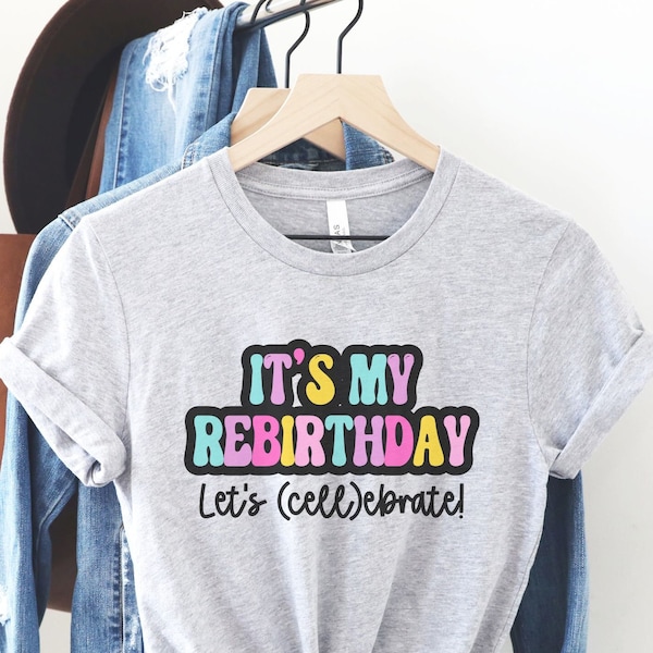 Stem Cell Transplant Shirt, Transplant Rebirthday, Stem Cell Transplant Recipient, Funny Stem Cell Gift, Transplant Day Anniversary