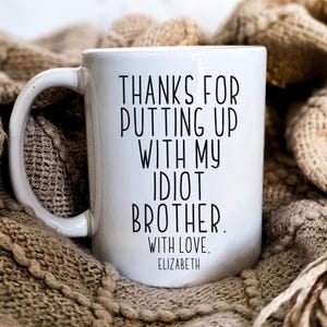 Funny Sister-in-Law Mug, Future Sister-in-Law Gifts, New Sister-in-Law Gift, Funny In-Law Gift, Bonus Sister Mug, Gift from Sister-in-Law