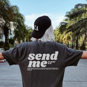 Send Me Shirt, Christian Comfort Colors Tee, Aesthetic Christian Shirt, Bible Verse Shirt, Christian Isaiah Shirt, Trendy Christian Tees
