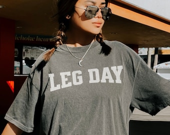 Leg Day Oversized Comfort Colors Shirt, Gym Workout Tee