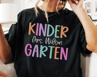 Comfort Colors Teacher Shirt, Custom Kindergarten Teacher Shirt, Kindergarten Teacher Gift, Kindergarten Team Shirts, Elementary Teacher Tee