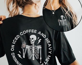 Running on Iced Coffee and Heavy Metal Shirt, Gift for Metalhead, Metalhead Shirt, Heavy Metal Tees, Funny Death Metal Shirt