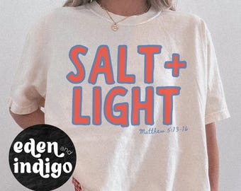 Salt and Light Shirt, Christian Comfort Colors, Aesthetic Christian Shirt, Bible Verse Shirt, Trendy Christian Tees, Oversized Christian Tee