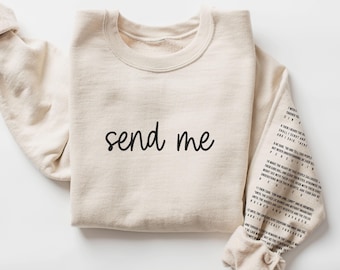 Send Me Christian Sweatshirt, Missionary Sweatshirt, Bible Verse Sweatshirt, Faith Sweatshirt, Christian Crewneck, Mission Trip Gift