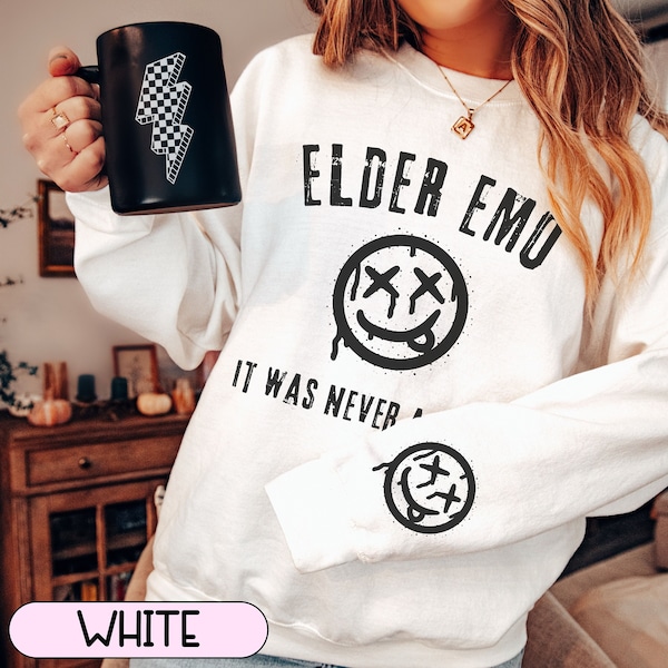 Elder Emo Sweatshirt, Emo Gift, It Was Never a Phase, Emo Sweatshirt, Pop Punk Shirt, Emo Lyrics, Pop Punk Music, When We Were Young Tshirt