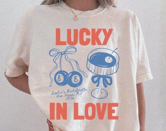 Lucky in Love Las Vegas Bachelorette Shirts
