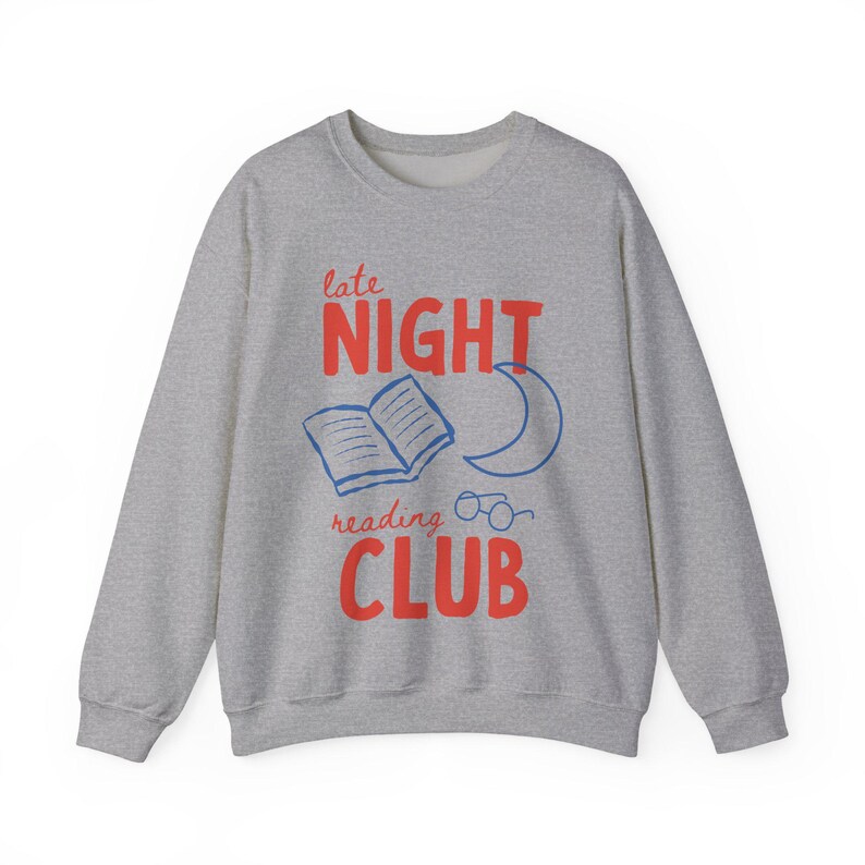 Late Night Reading Club, Bookish Shirt, Bookworm Sweatshirt, Gift for Book Lover Gift, Booktok Shirt, Book Club Sweatshirt, Reading Shirts image 8