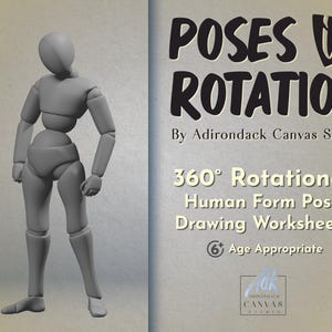 May include: A grey 3D model of a human figure in a standing pose. The image is part of a set of drawing worksheets titled "Poses in Rotation: 360° Rotational Human Form Pose Drawing Worksheets". The text "Age Appropriate" is also included in the image.