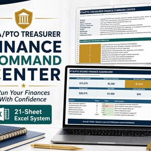 May include: A digital PTA/PTO Treasurer Finance Command Center spreadsheet system displayed on a laptop screen. The interface features a board finance dashboard with tables for school year receipts, payments, and cash change, plus a 21-sheet Excel system.