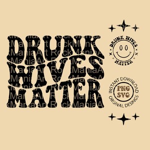 Drunk Wives Matter, Drunk Wives Matter SVG, Drunk Wives Matter PNG, Trendy SVG, Trendy Png, Svg, Png, Digital Prints