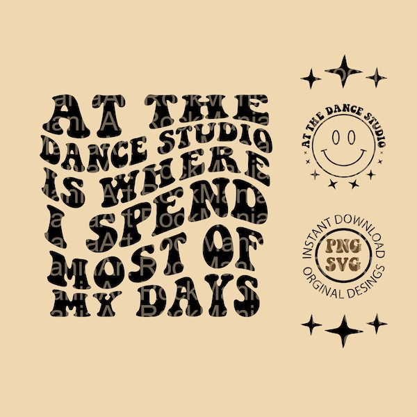 At The Dance Studio Is Where I Spend Most Of My Days, At The Dance Studio Is Where I Spend Most Of My Days Svg, Png, Dance, Dance Svg