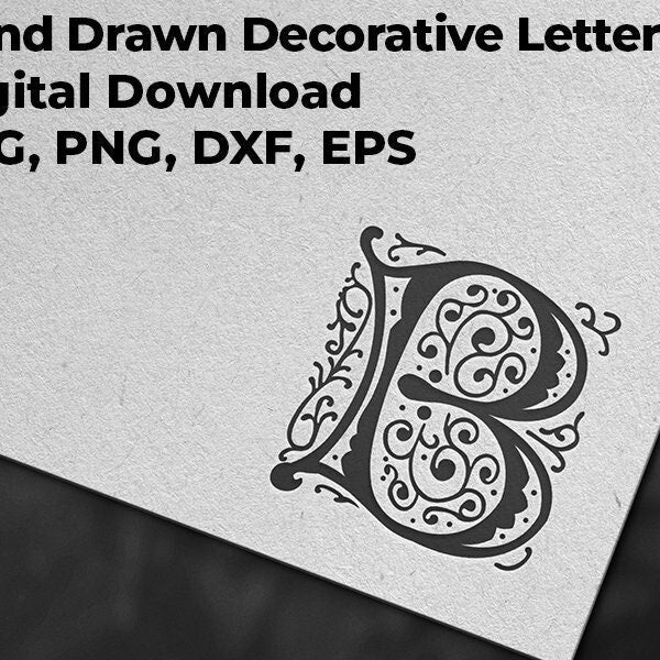 Hand Drawn Decorative Letter (B), Ornamental Clip Art Initial Image File, Svg, Png, Dxf, Eps electronic download, Monogram Silhouette Border