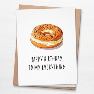 Carte d'anniversaire To My Everything - Carte de bagel amusante et mignonne - Cadeau pour gourmets