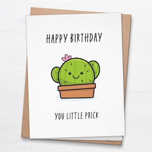 Joyeux anniversaire, petite piqûre, carte d'anniversaire drôle de cactus - carte de voeux drôle et insultante