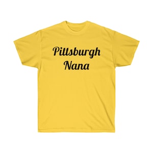 Pittsburgh Nana T Shirt