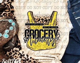 Plastic Bag Grocery or Luxury Inflation Humor - DTF Transfer - Direct To Film Ready To Press Transfer-Iron On Clothing Transfer