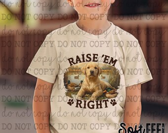 Raise em Right Yellow Lab Country Western - DTF Transfer - Direct To Film Ready To Press Transfer-Iron On Clothing Transfer