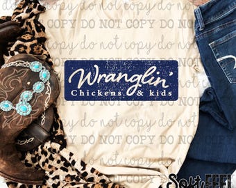 Pollos y niños Wranglin Country Western - Transferencia DTF - Transferencia directa a película, lista para prensar - Transferencia para planchar sobre ropa